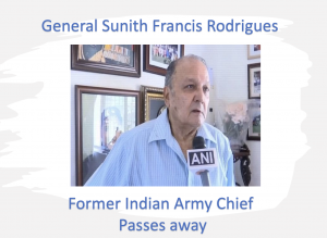 Former Indian Army Chief General S F Rodrigues passes away