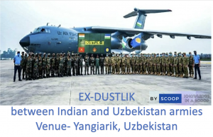 EX-DUSTLIK between Indian and Uzbekistan armies to be held at Yangiarik, Uzbekistan